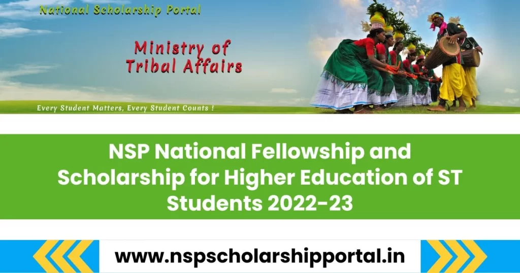 NSP National Fellowship and Scholarship for Higher Education of ST Students