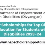 NSP Scholarships for Top Class Education for Students with Disabilities